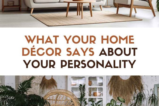 Your Home Decor Says a Lot about Your Personality