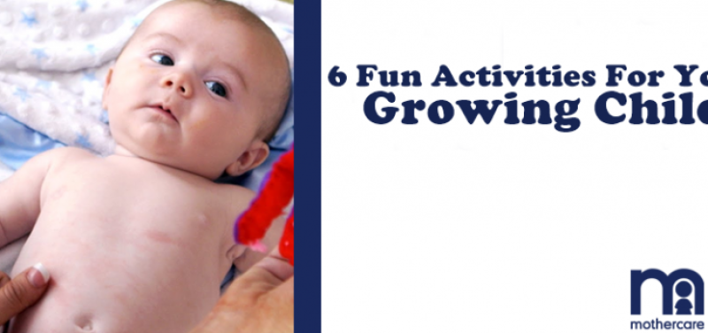 6 Fun Activities for Your Growing Child