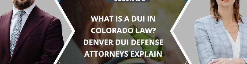 Criminal defense lawyer in Denver explains new DUI laws