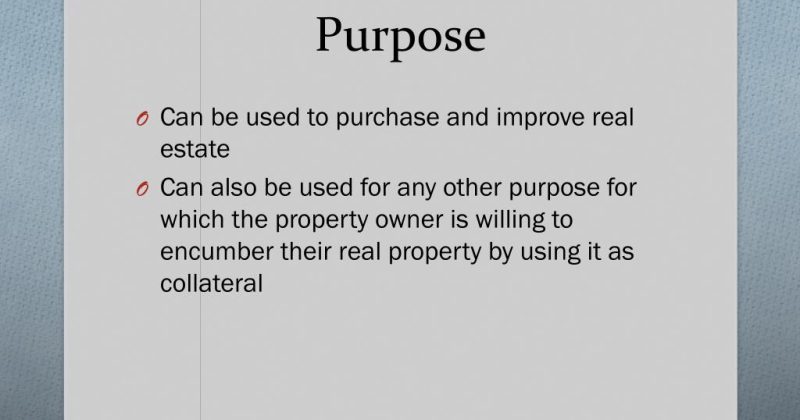 Purpose and uses of Mortgage