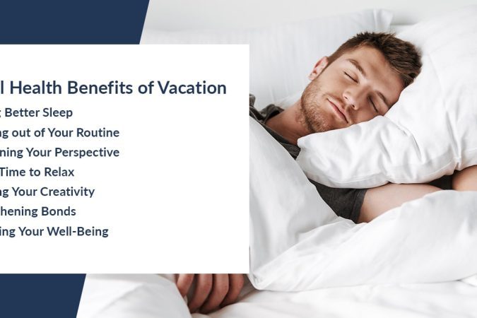 Benefits of Vacation to Improve Mental Sickness