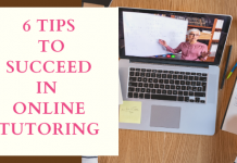 6 Tips to Succeed in Online Tutoring